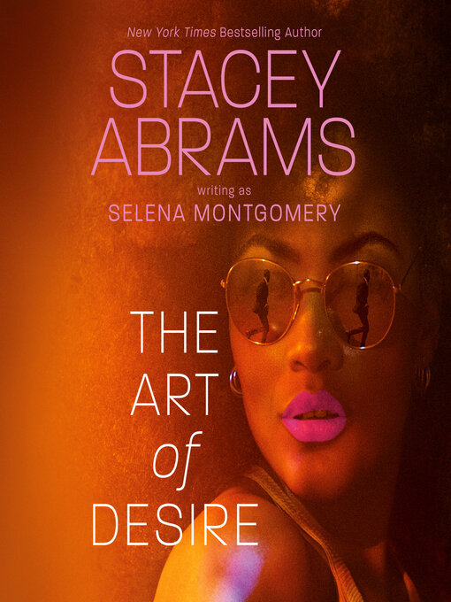 Title details for The Art of Desire by Stacey Abrams - Wait list